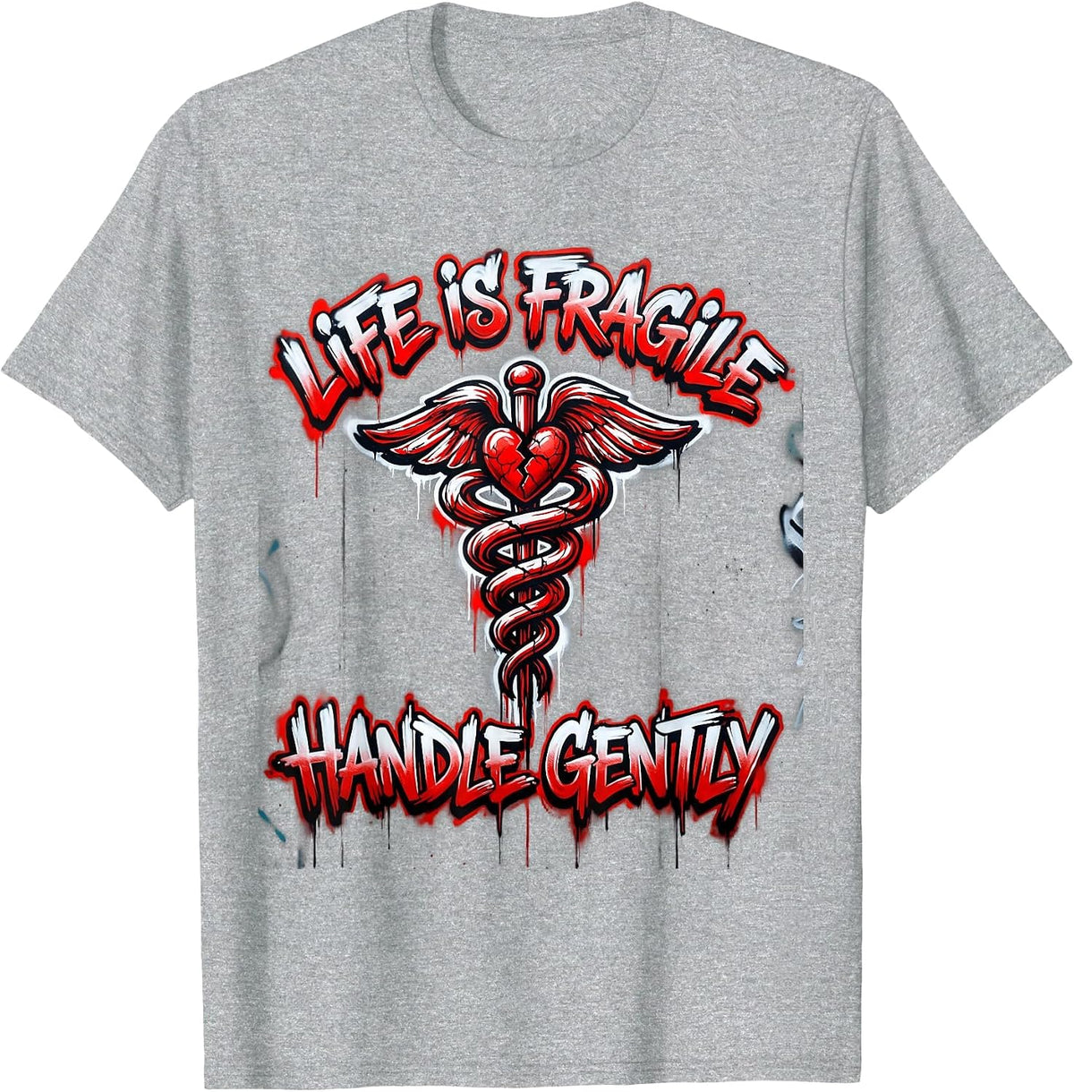 Men's Life Is Fragile Handle Gently EMT Design T-Shirt - Heather Grey