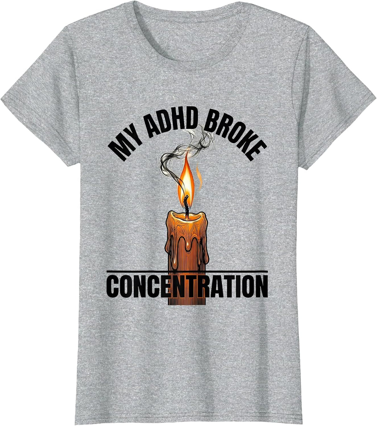 My ADHD Broke Concentration Funny ADHD Neurodiversity Meme T-Shirt - Heather Grey