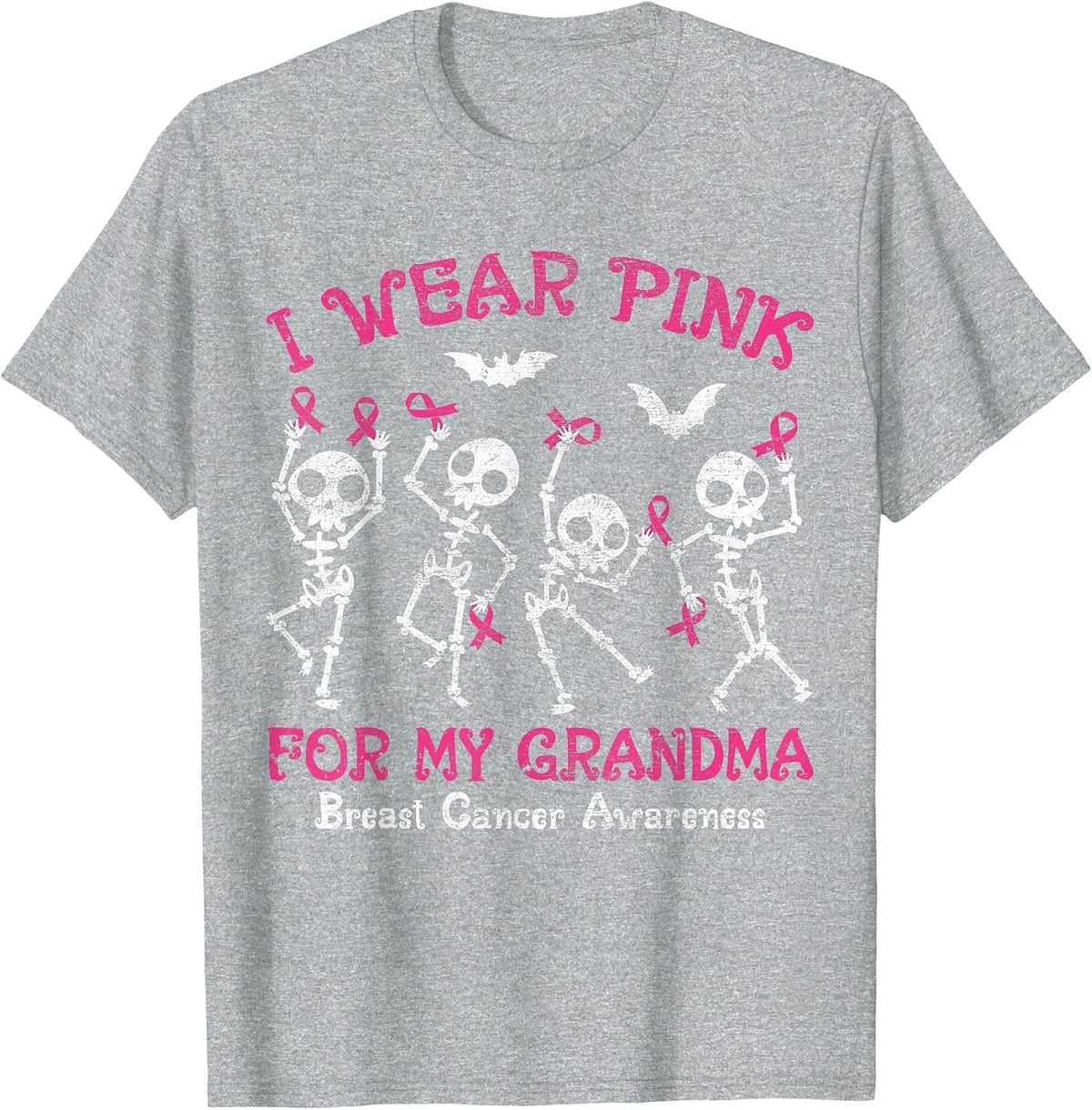 I Wear Pink for My Grandma Breast Cancer Awareness Skeletons T-Shirt - Heather Grey