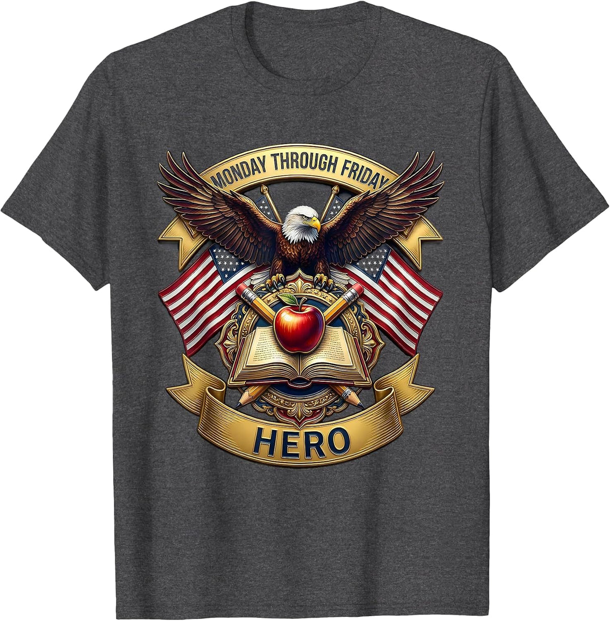 Monday Through Friday Hero Everyday Worker Design T-Shirt - Dark Heather Grey