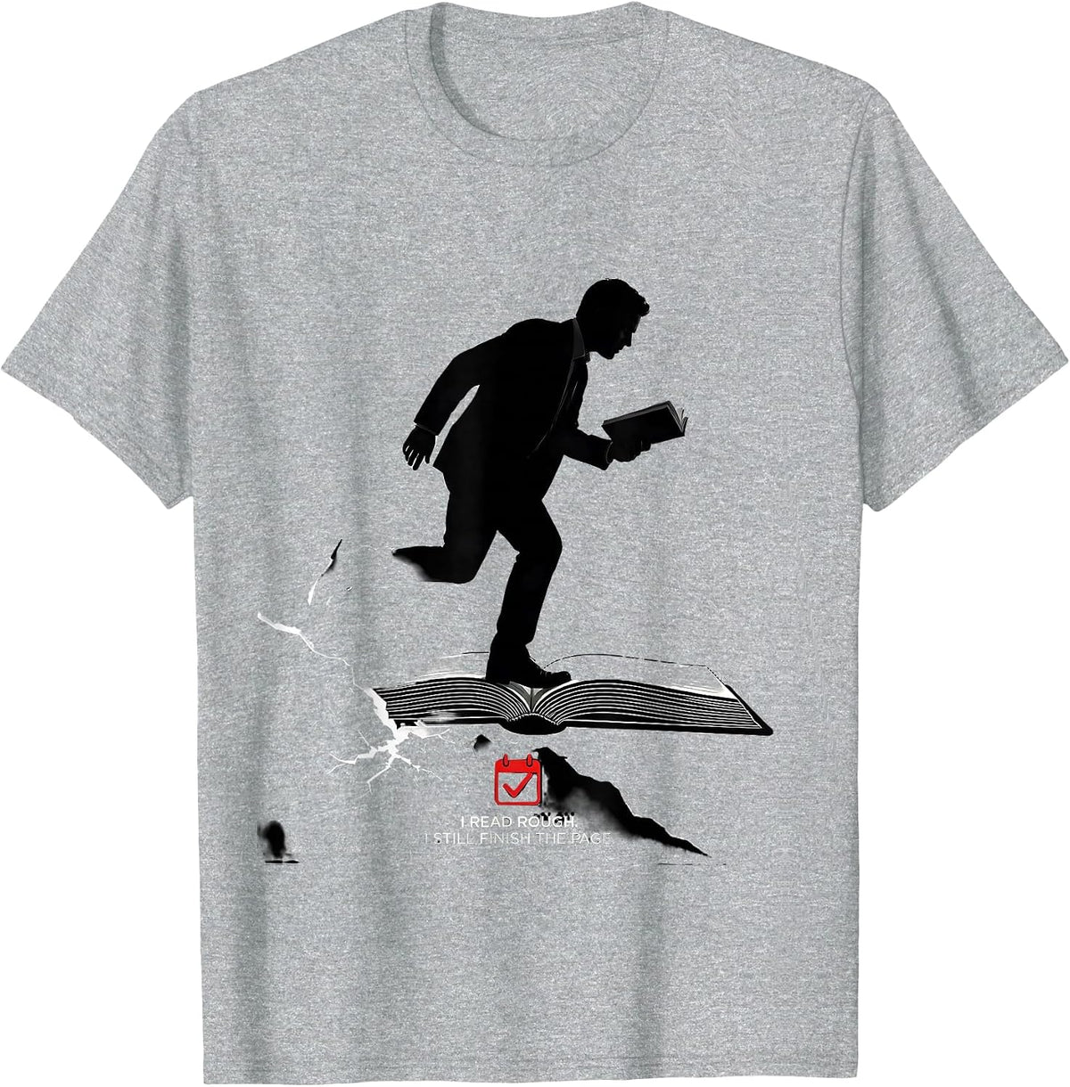 Men's I Read Rough I Still Finish The Page Dyslexia Awareness T-Shirt - Heather Grey