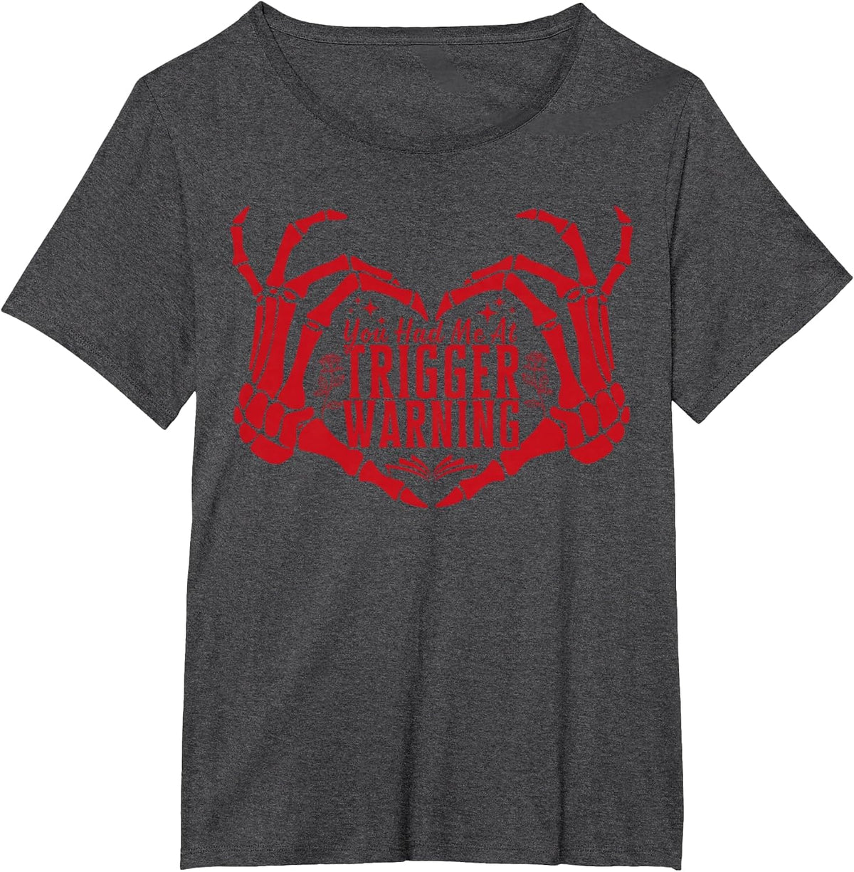 You Had Me At Trigger Warning Dark Romance Smut Reader T-Shirt - Dark Heather Grey