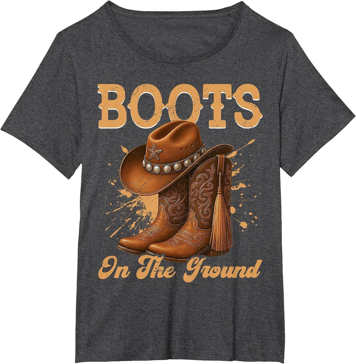 Boots On The Ground Cowboy Boots Rodeo Western Cowgirl T-Shirt - Dark Heather Grey