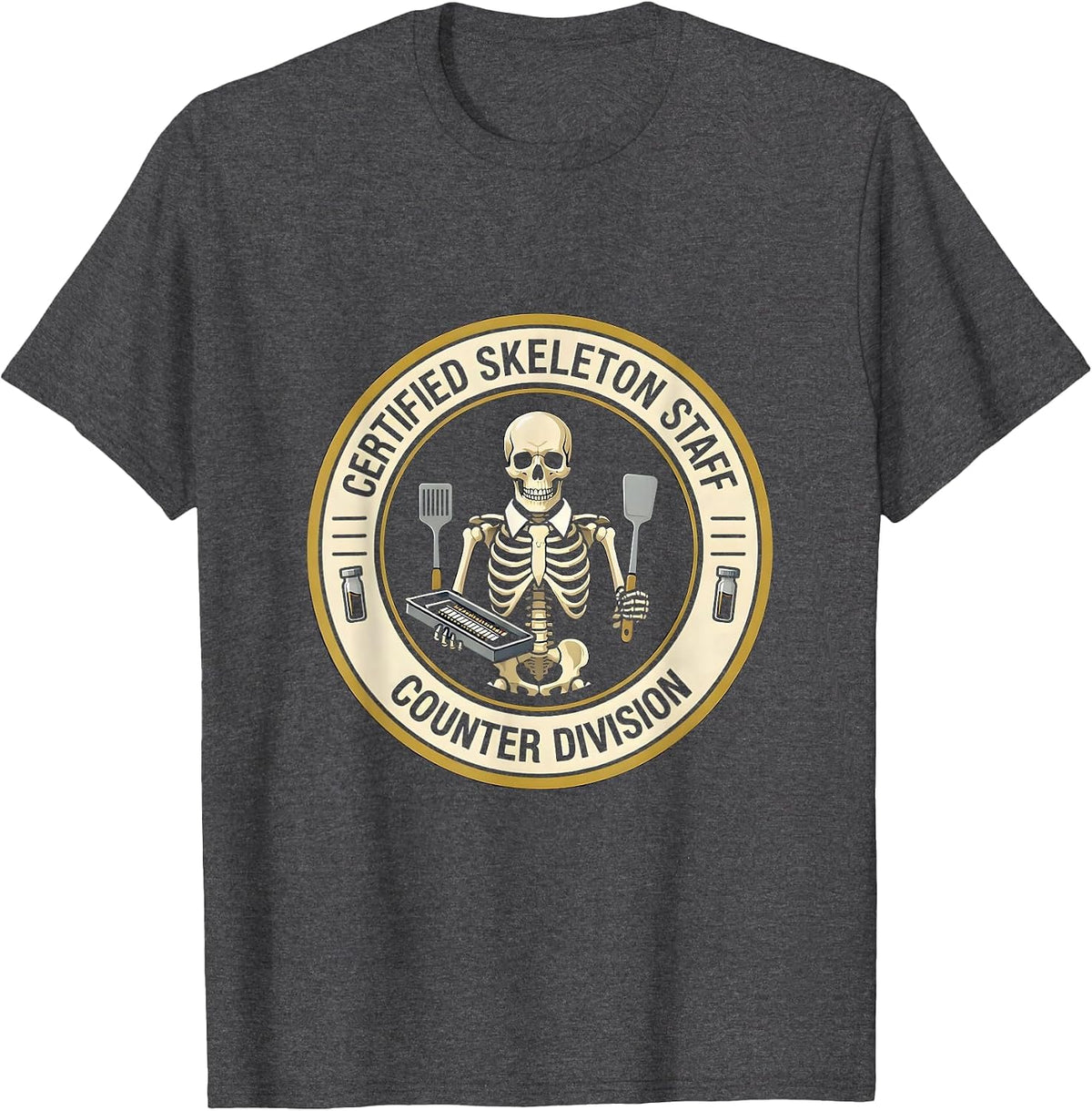 Certified Skeleton Staff, Counter Division Pharmacy Tech T-Shirt - Dark Heather Grey