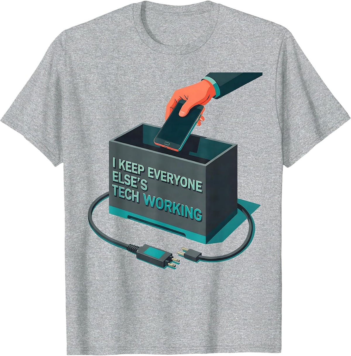 Men's I Keep Everyone Else's Tech Working Funny IT Tech Support T-Shirt - Heather Grey