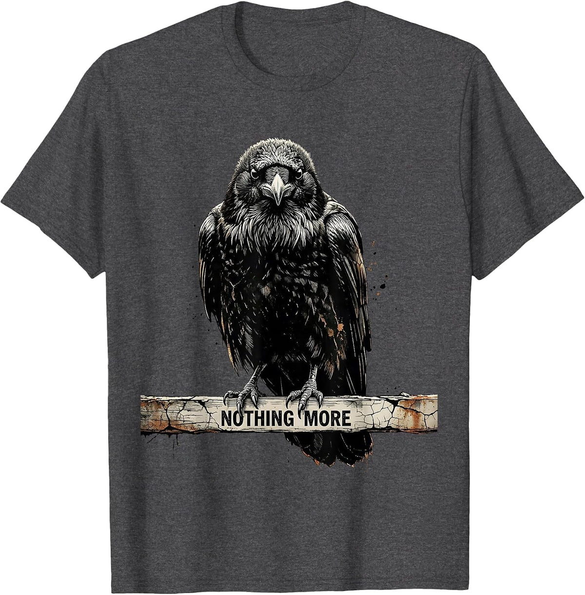 Nothing More Distressed Raven Silhouette Bird Lover Gothic T-Shirt - Dark Heather Grey