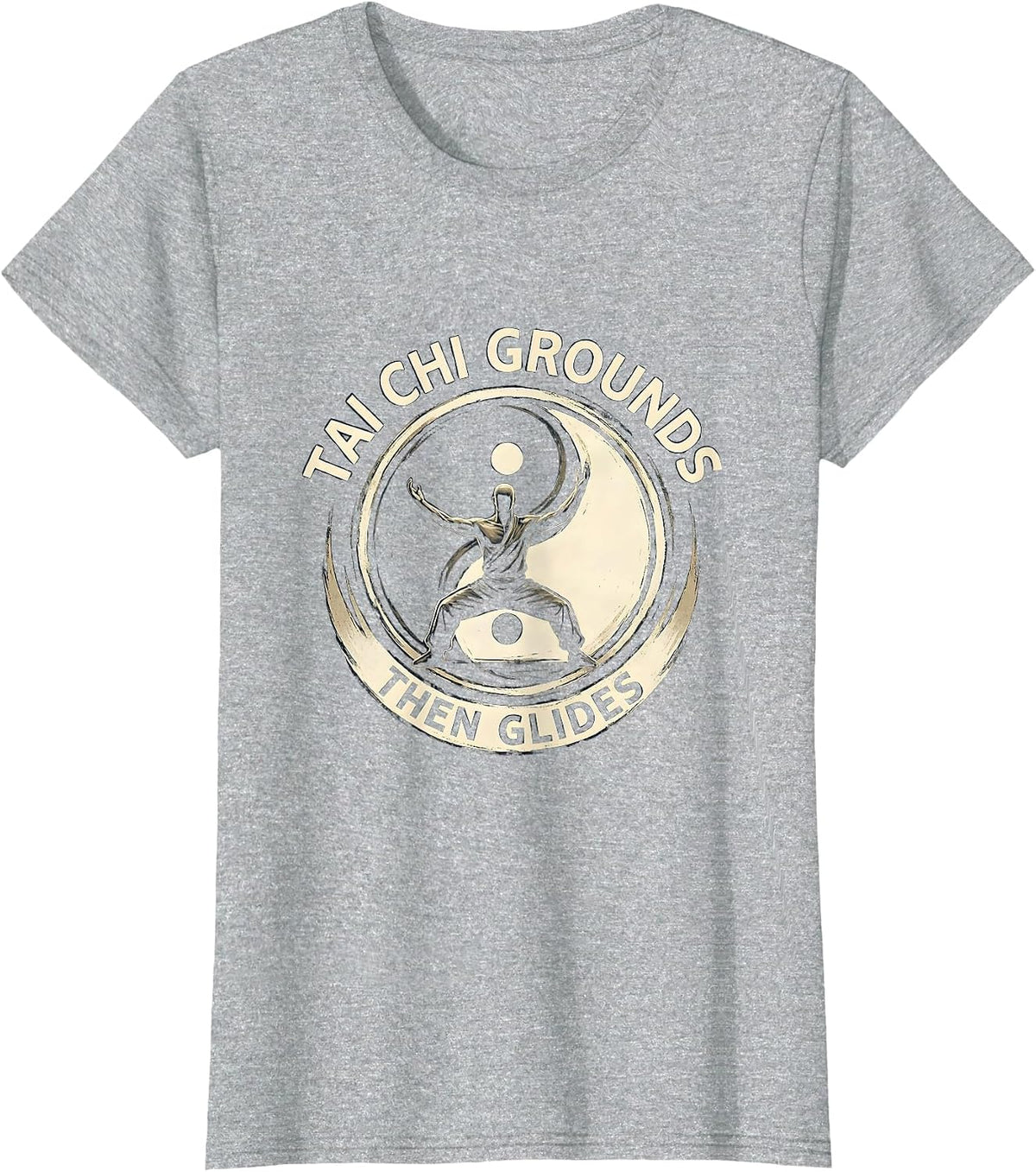 Tai Chi Grounds, Then Glides Yin Yang Tai Chi Martial Arts T-Shirt - Heather Grey