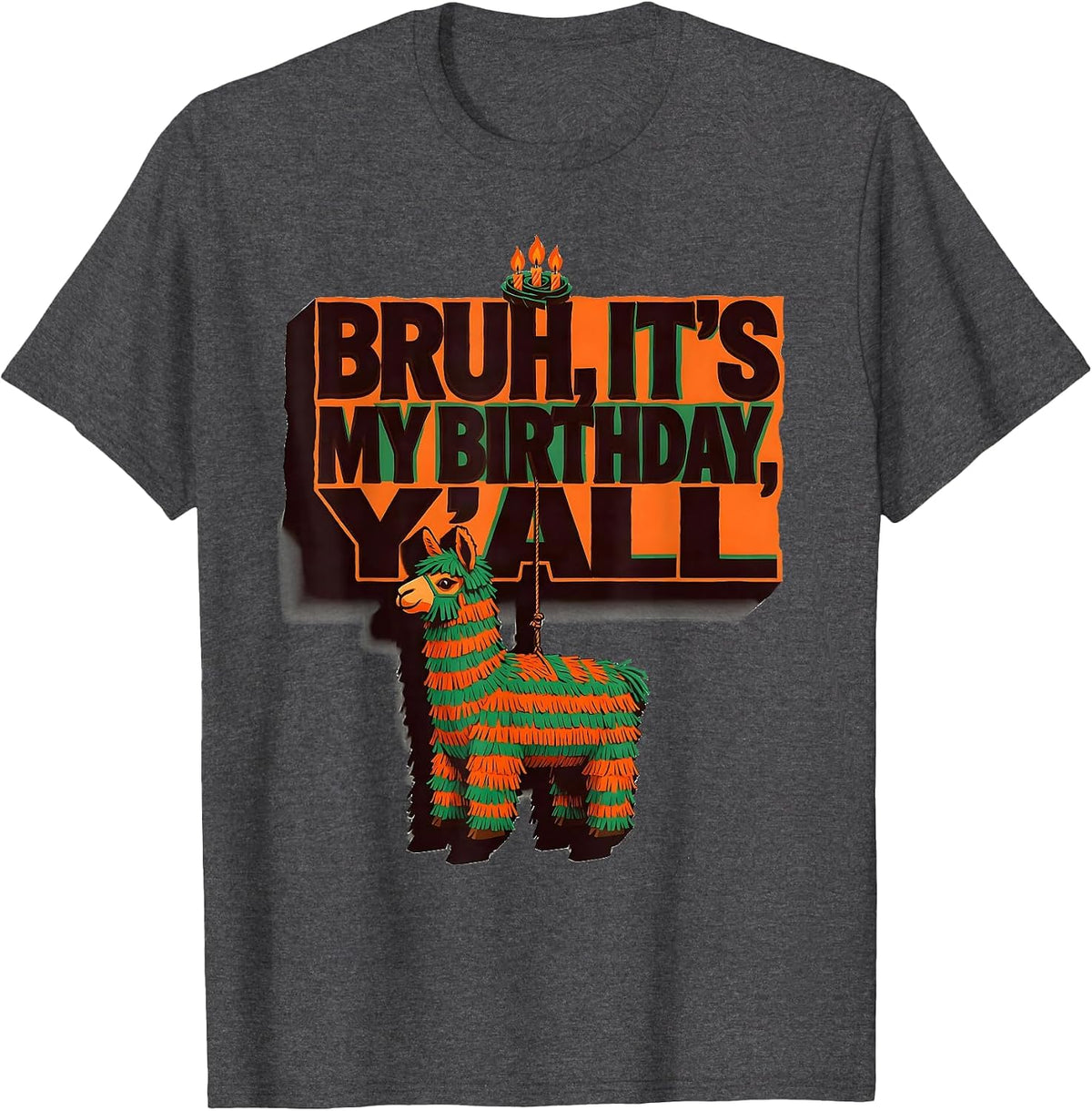 Bruh It's My Birthday Y'all Funny Llama Pinata Gamer T-Shirt - Dark Heather Grey