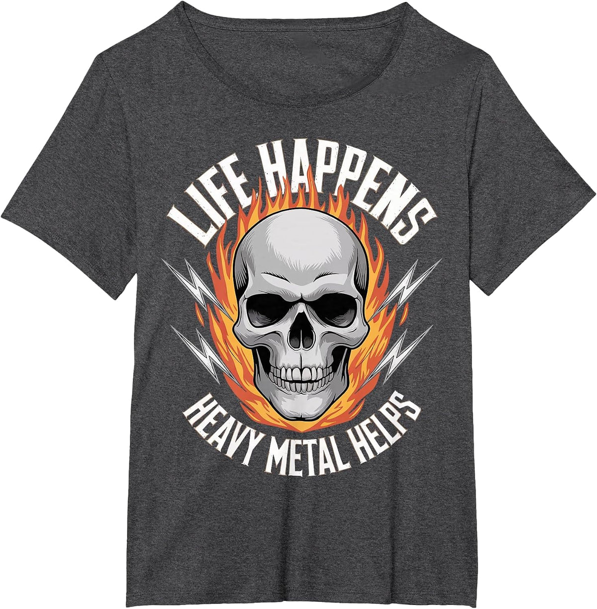 Life Happens Heavy Metal Helps T-Shirt - Dark Heather Grey