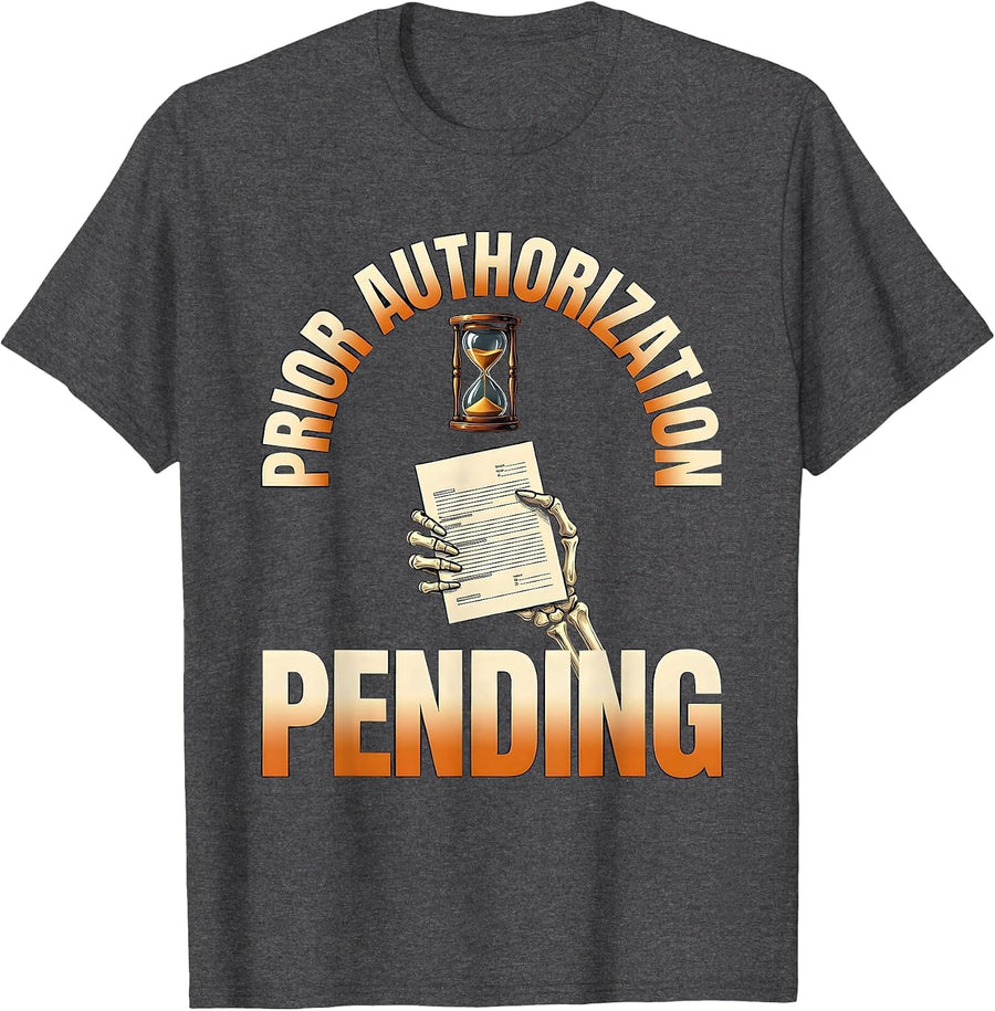 Men's Prior Authorization Pending Funny Pharmacy Tech Skeleton T-Shirt - Dark Heather Grey