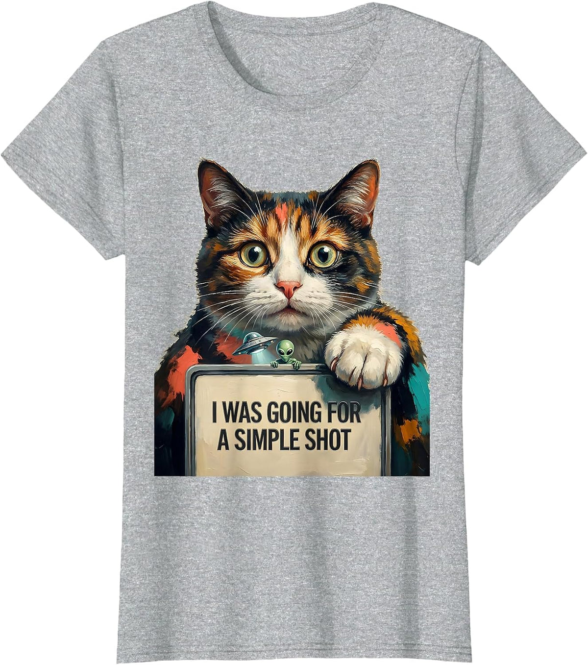 I Was Going For A Simple Shot Funny Cat Alien Meme Gift T-Shirt - Heather Grey