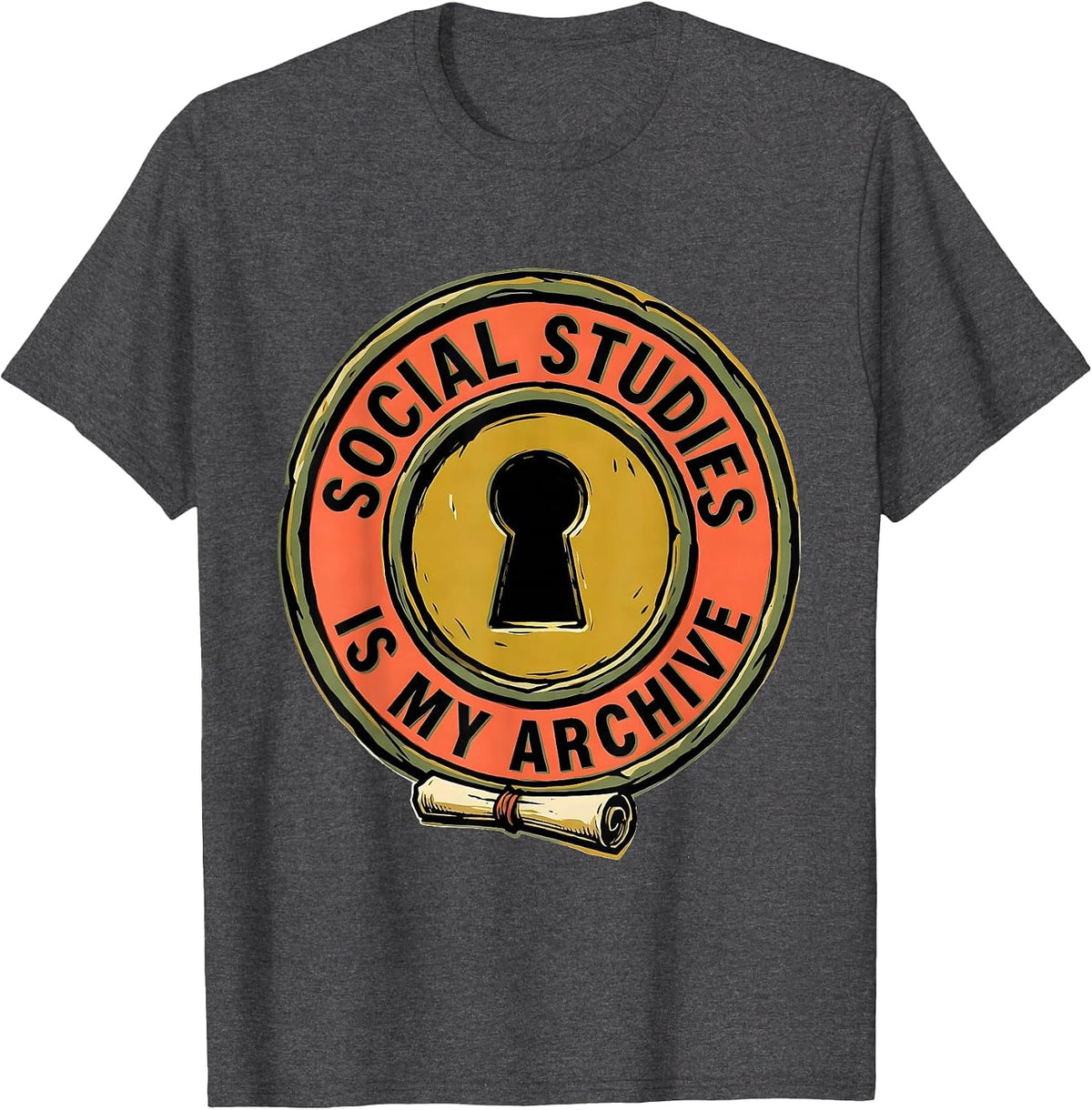 Social Studies Is My Archive Funny History Teacher T-Shirt - Dark Heather Grey