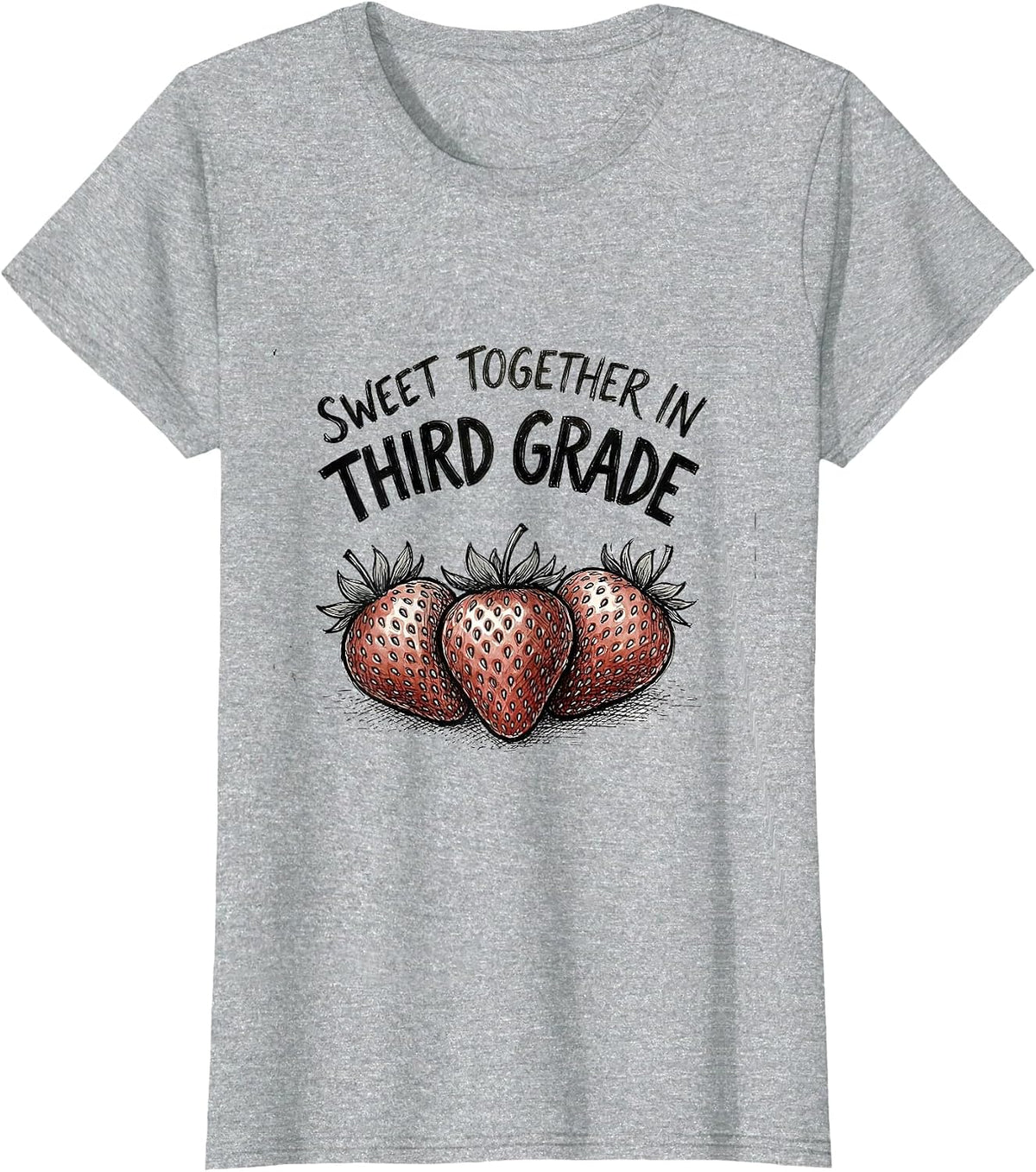 Sweet Together In Third Grade Whimsical Strawberry Teacher T-Shirt - Heather Grey