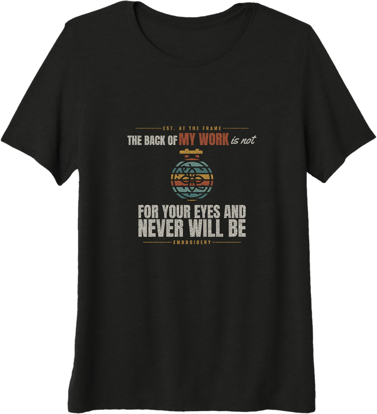 Embroidery - The Back of My Work - Embroiderer Premium Tri-Blend T-Shirt - Black