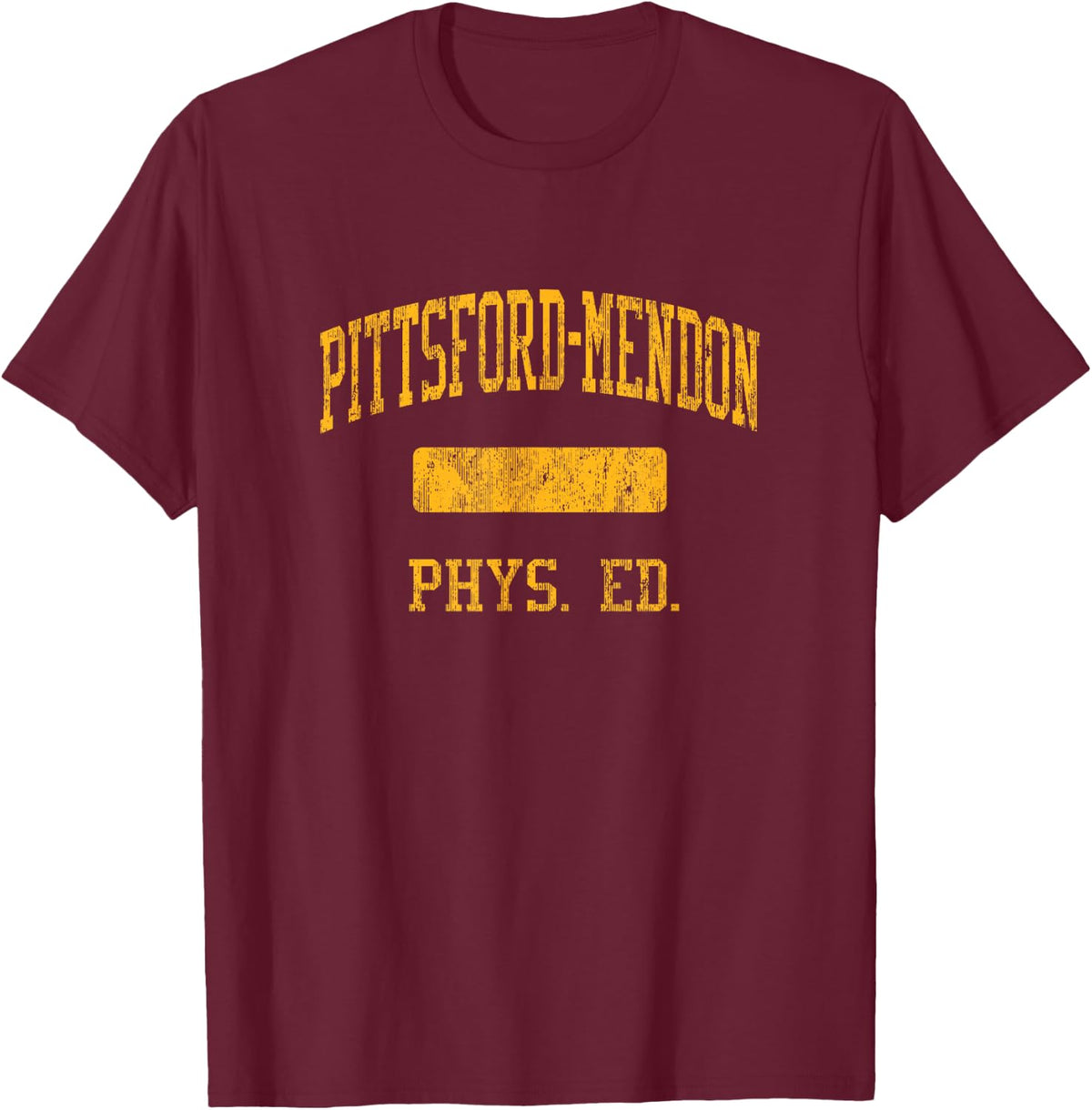 Pittsford-Mendon High School HS Pittsford NY PHYS Ed T-Shirt - Burgundy
