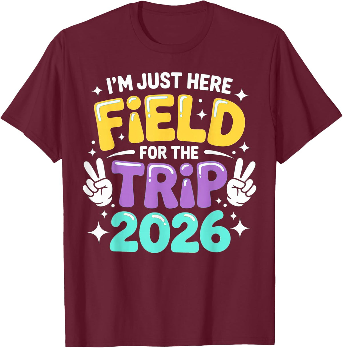 Funny Field Trip Shirt Chaperone Parent Field Day Bus Driver T-Shirt - Burgundy