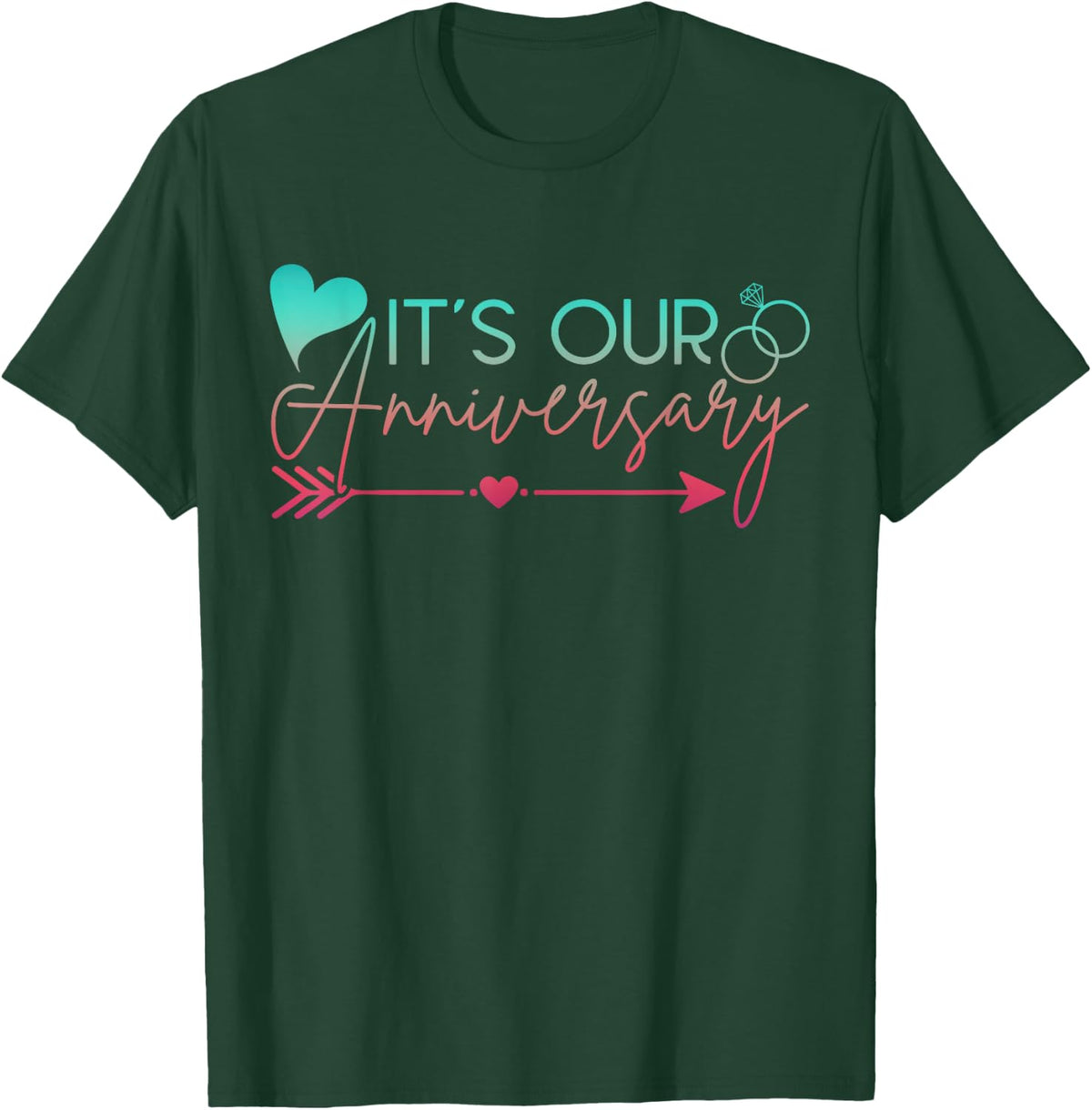 It's Our Wedding Anniversary Married Couples Husband Wife T-Shirt - Dark Green
