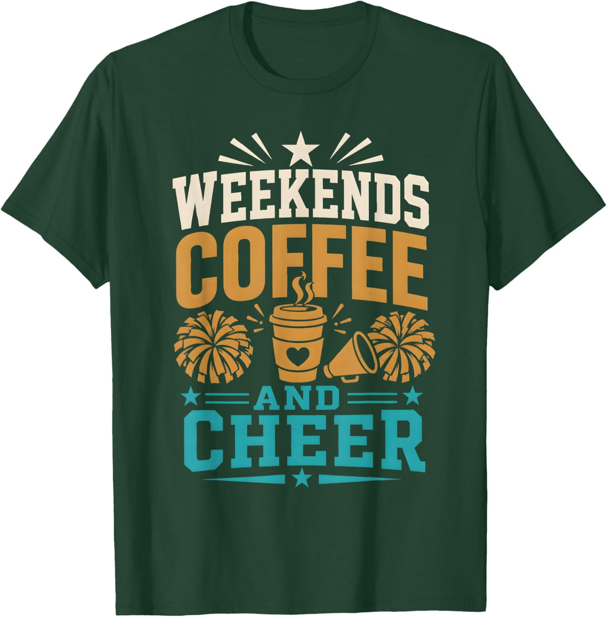 Weekends Coffee Cheer Cheerleading Mom T-Shirt - Dark Green