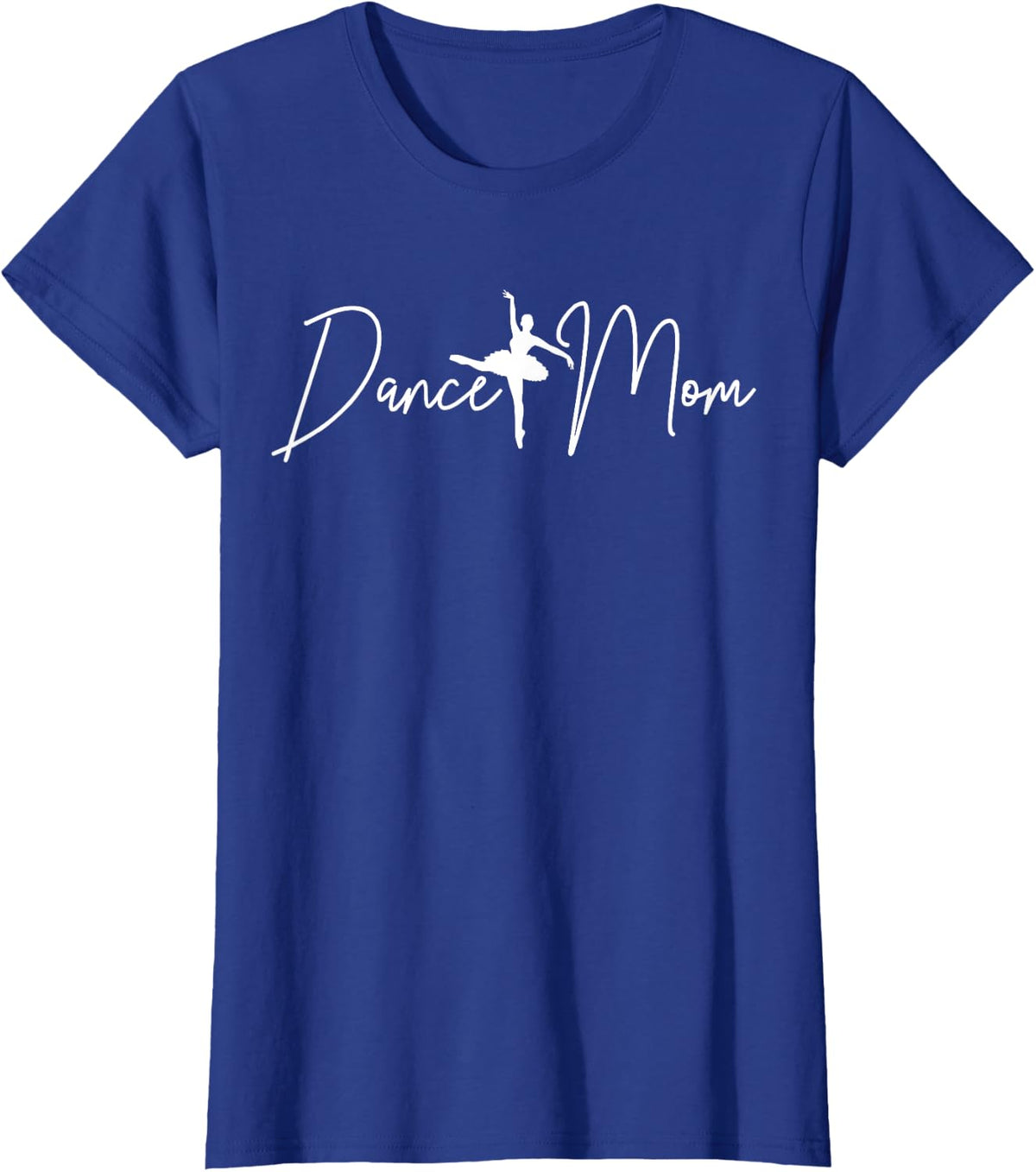Ballet Dance Mom Ballerina Gift T-Shirt - Royal Blue