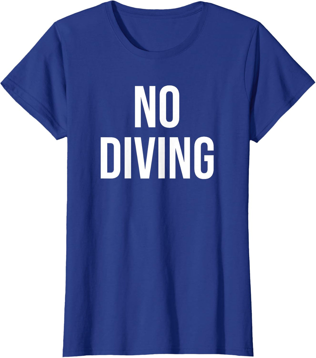 No Diving T-Shirt - Royal Blue