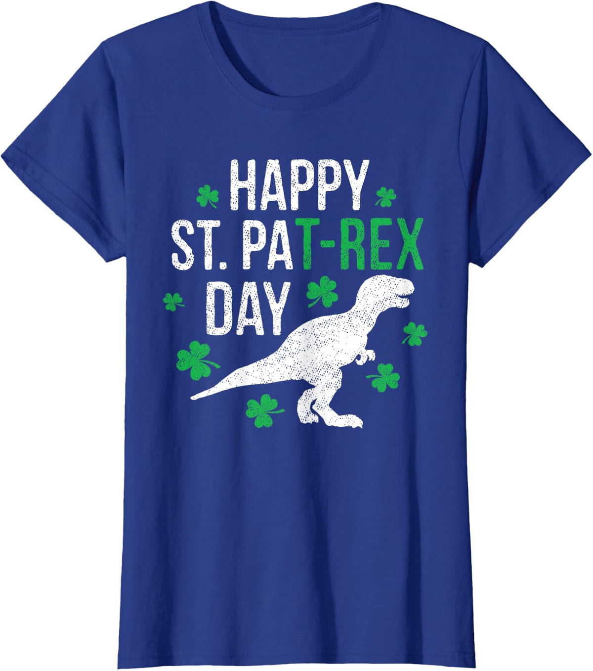 Happy St Pat-Rex Day St Patricks PatRex Dinosaur Gift T-Shirt - Royal Blue
