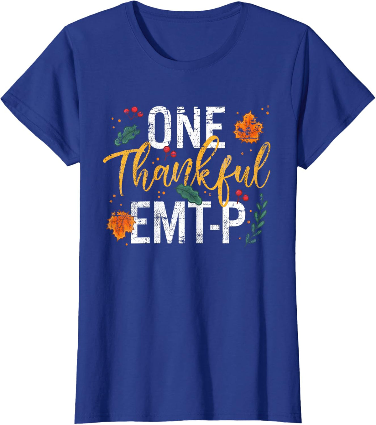 One Thankful EMT-P Thanksgiving Vintage T-Shirt - Royal Blue