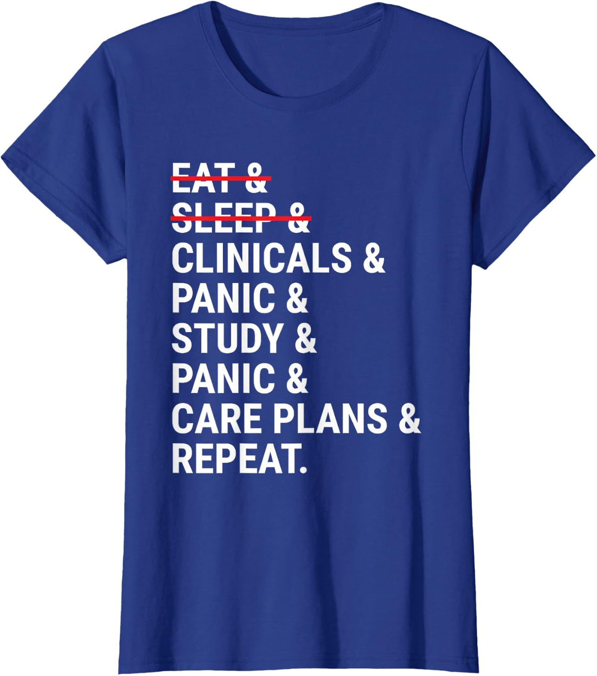 Funny Nursing School Student Nurse T-Shirt - Royal Blue