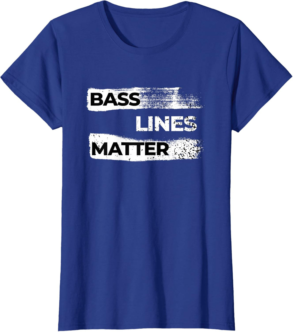 Bass Line Matters Bass Guitar Lover For Bassist Bass Player T-Shirt - Royal Blue