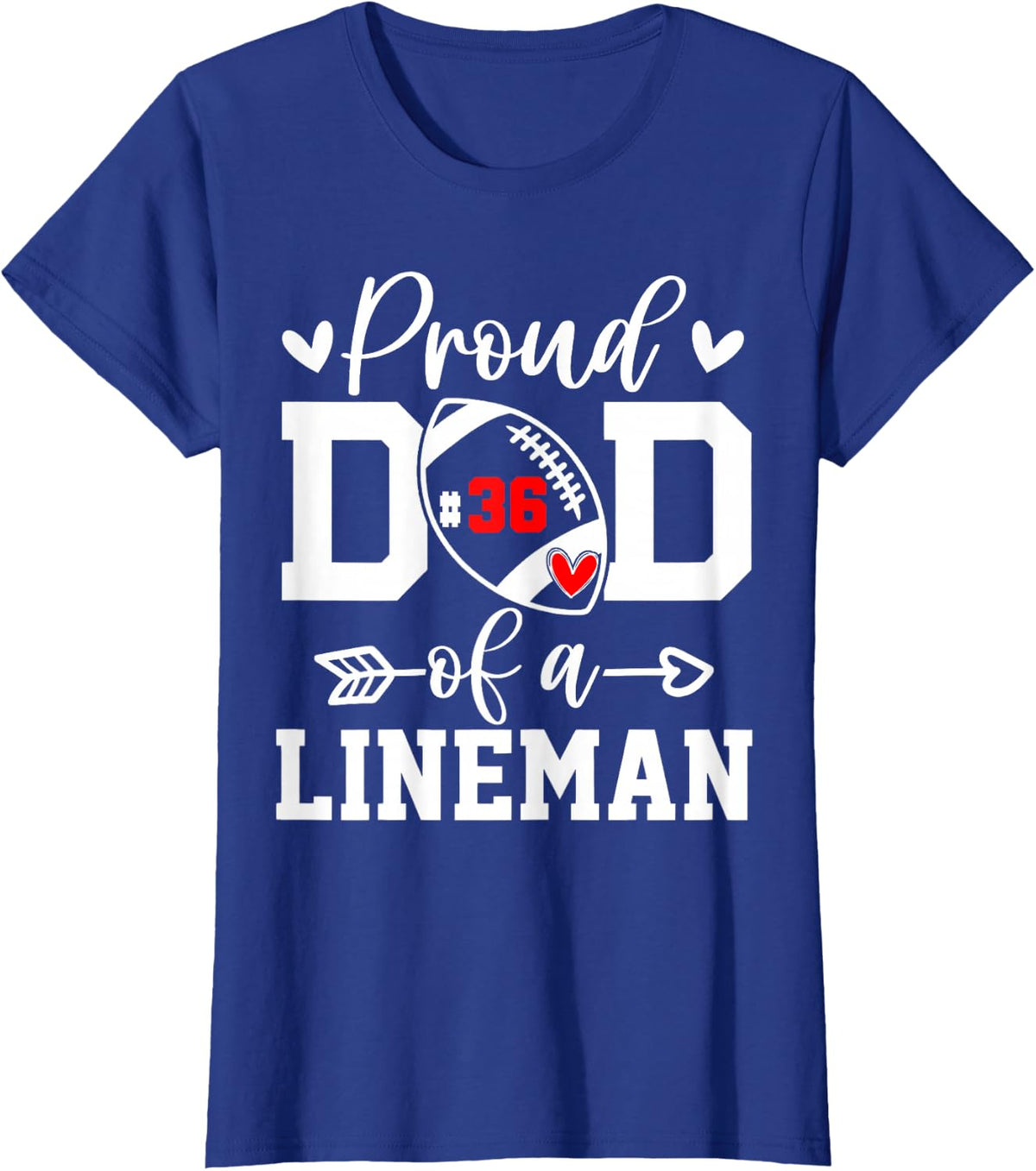Jersey Number 36 Proud Dad Football Lineman Player T-Shirt - Royal Blue