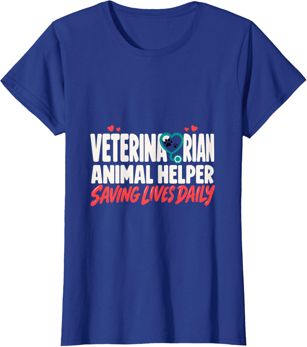 Veterinarian Animal Helper Saving Lives Daily Vet Tech T-Shirt - Royal Blue