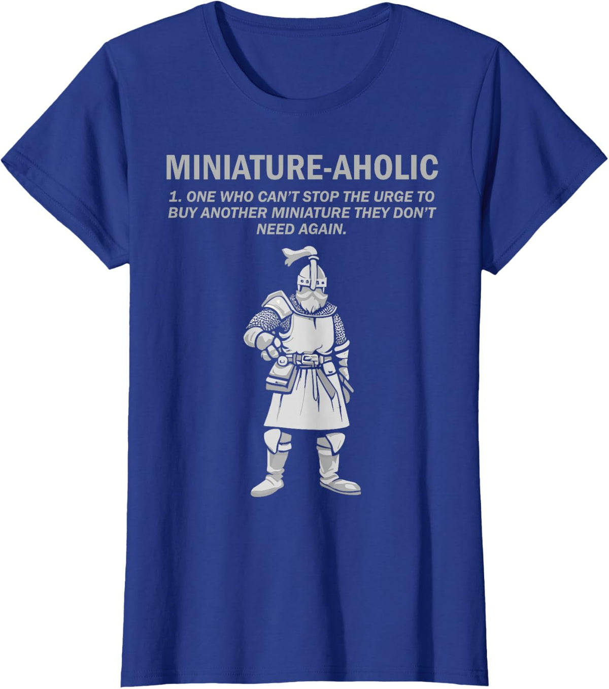Miniature Painter Funny Painting Miniatures T-Shirt - Royal Blue