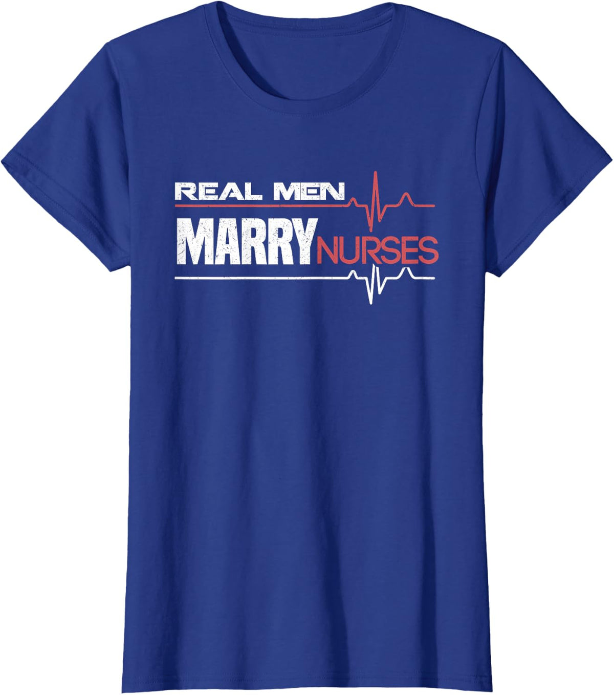 Real Men Marry Nurses Day T-Shirt - Royal Blue