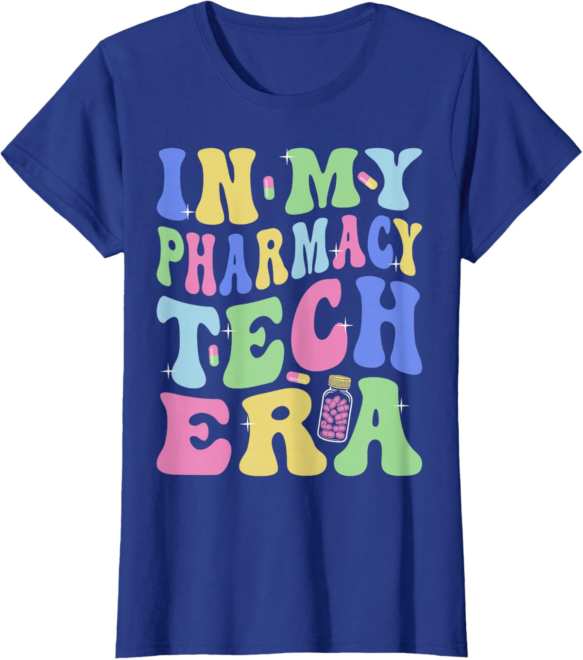 in My Pharmacy Tech Era - Pharm Technician Pharmacist T-Shirt - Royal Blue
