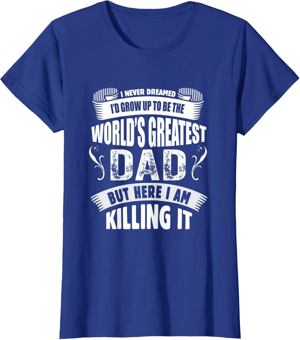 The World's Greatest Dad Tshirt, Tee T-Shirt - Royal Blue