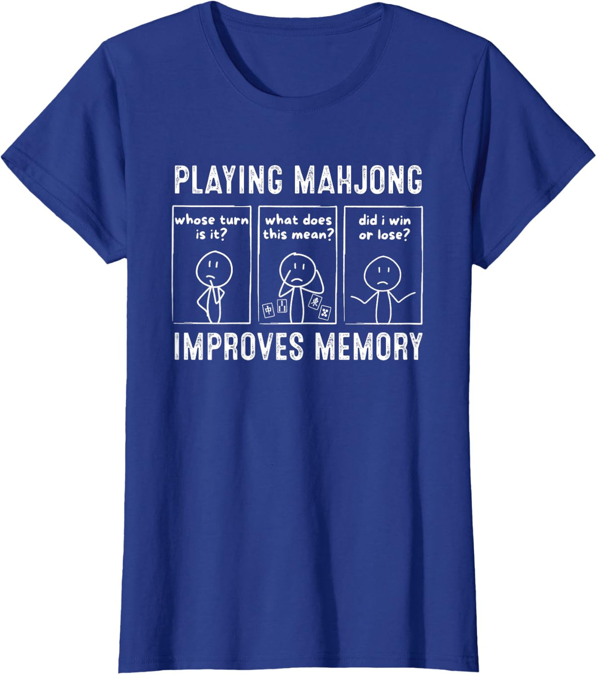 Playing Mahjong Improves Memory Funny Mahjong Player Chinese T-Shirt - Royal Blue