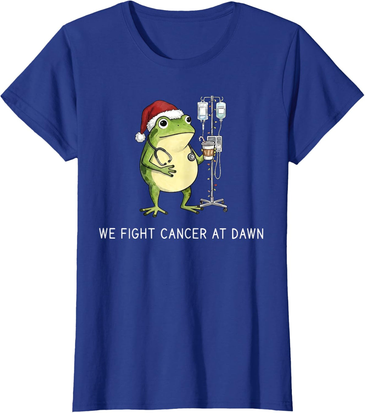 Oncology Nurse We Fight Cancer At Dawn Christmas Hematology T-Shirt - Royal Blue