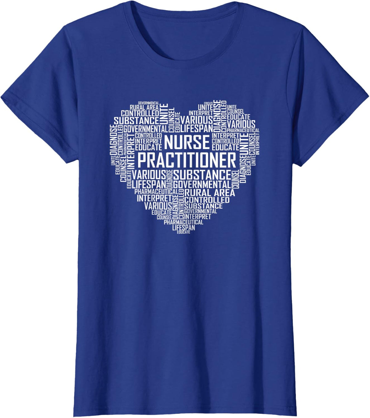 Nurse Practitioner Heart Gift Proud Nurse Practitioners Gift T-Shirt - Royal Blue