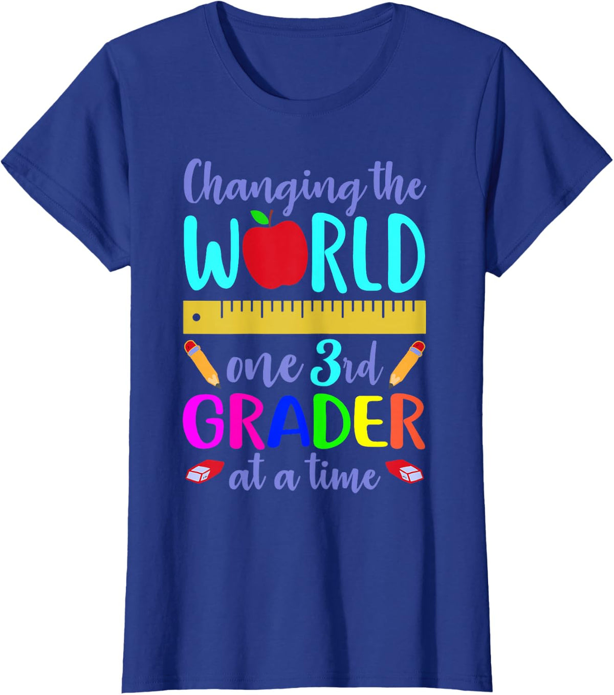 Changing World One 3rd Grader at a Time Third Grade Teacher T-Shirt - Royal Blue
