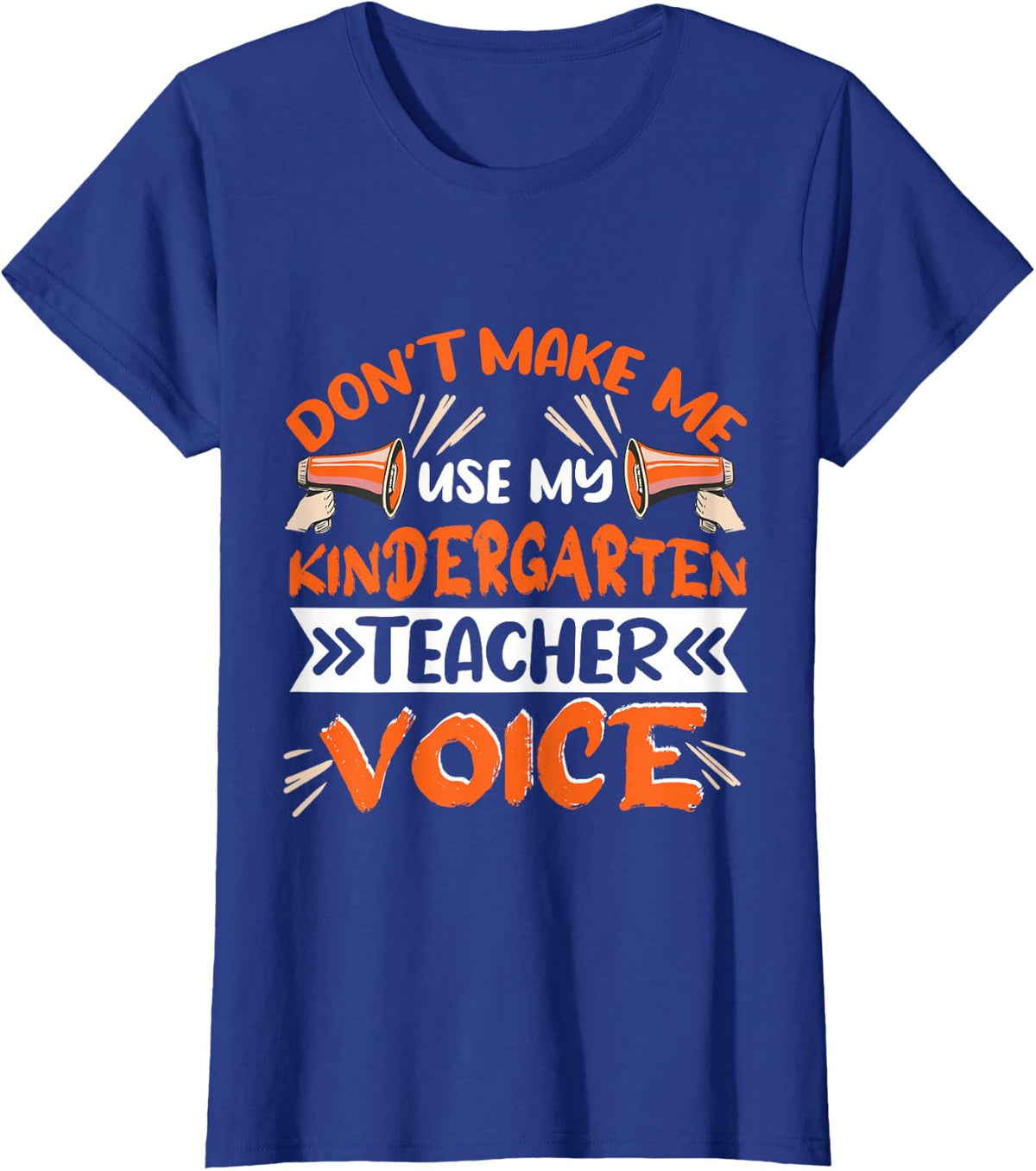 Kindergarten Teacher Voice Preschool Pre-K T-Shirt - Royal Blue