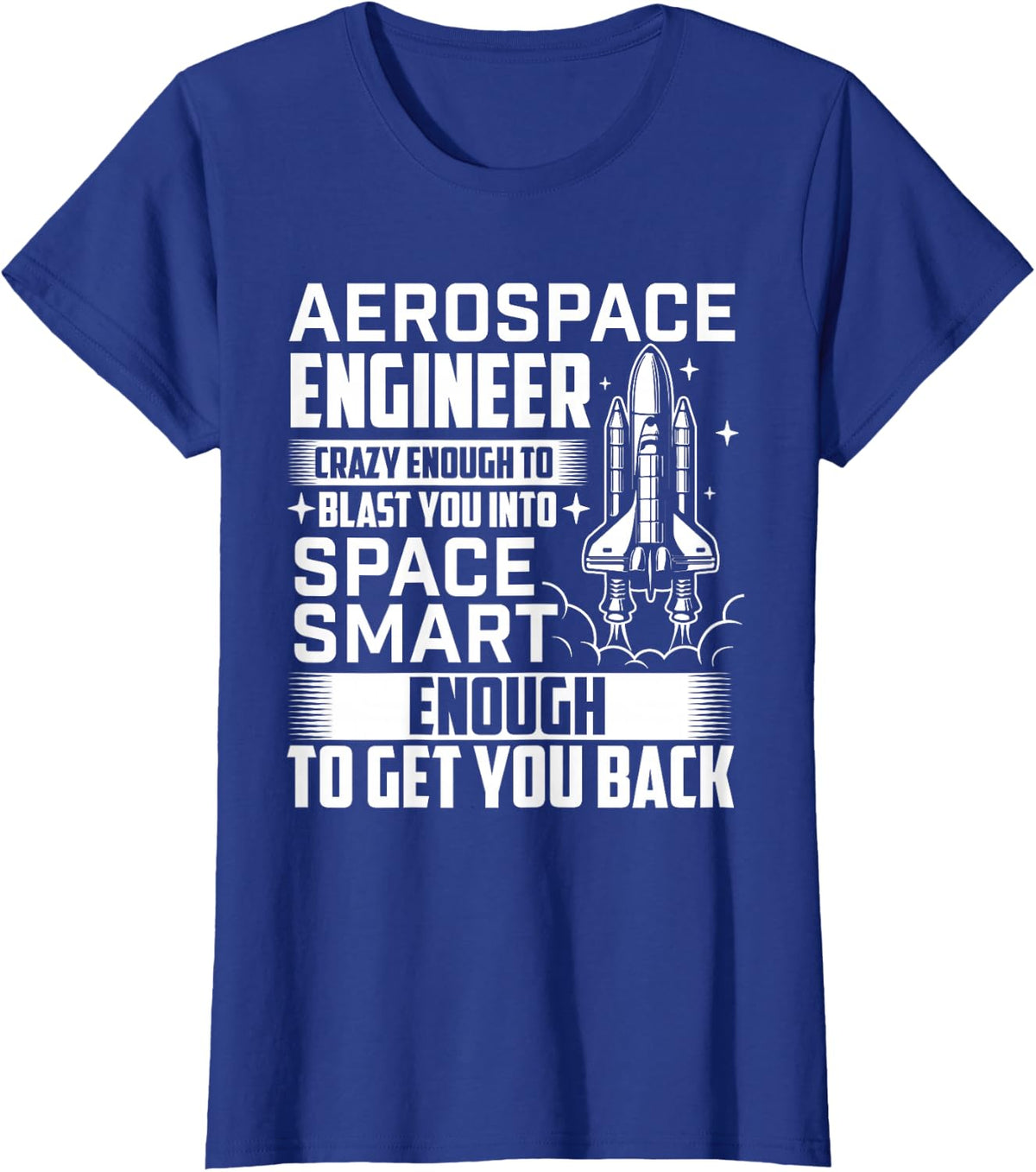 Aerospace Engineer - Aerospace Engineering Rocket Science T-Shirt - Royal Blue