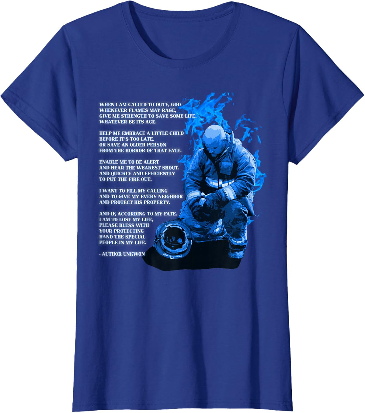 Fire Fighter Prayer Shirt Fire Department Fireman T-Shirt T-Shirt - Royal Blue