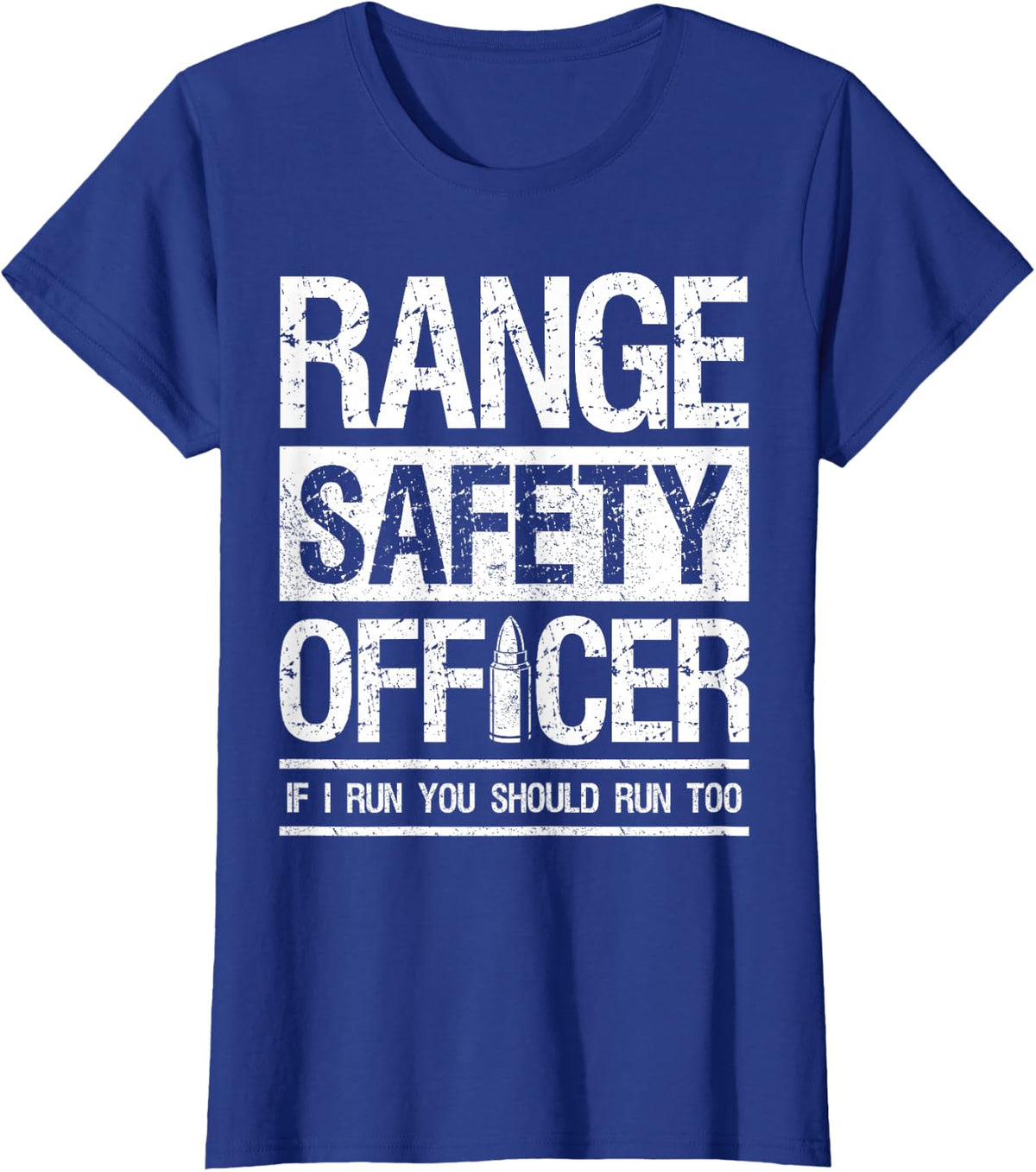 Range Safety Officer Rifle Range Gun Range Safety RSO T-Shirt - Royal Blue