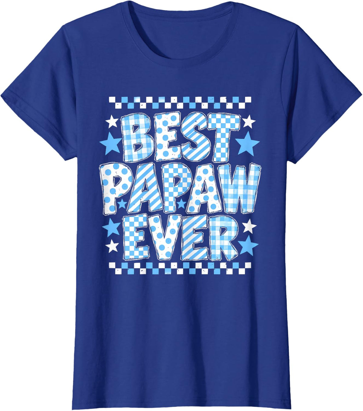 Best Papaw Ever Checkered T-Shirt - Royal Blue