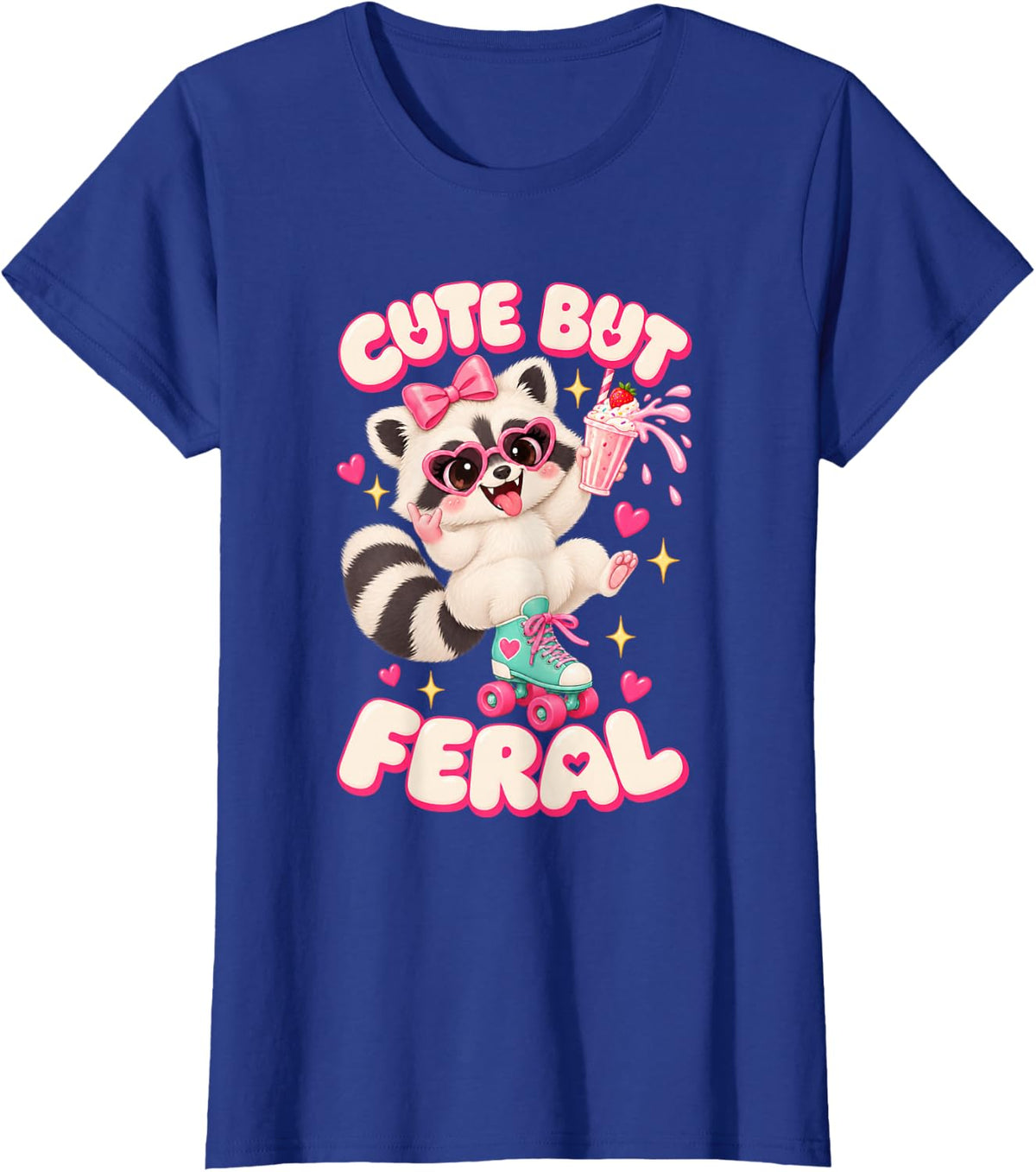 Roller Skate Raccoon Shake Funny Girls Kawaii Cute But Feral T-Shirt - Royal Blue