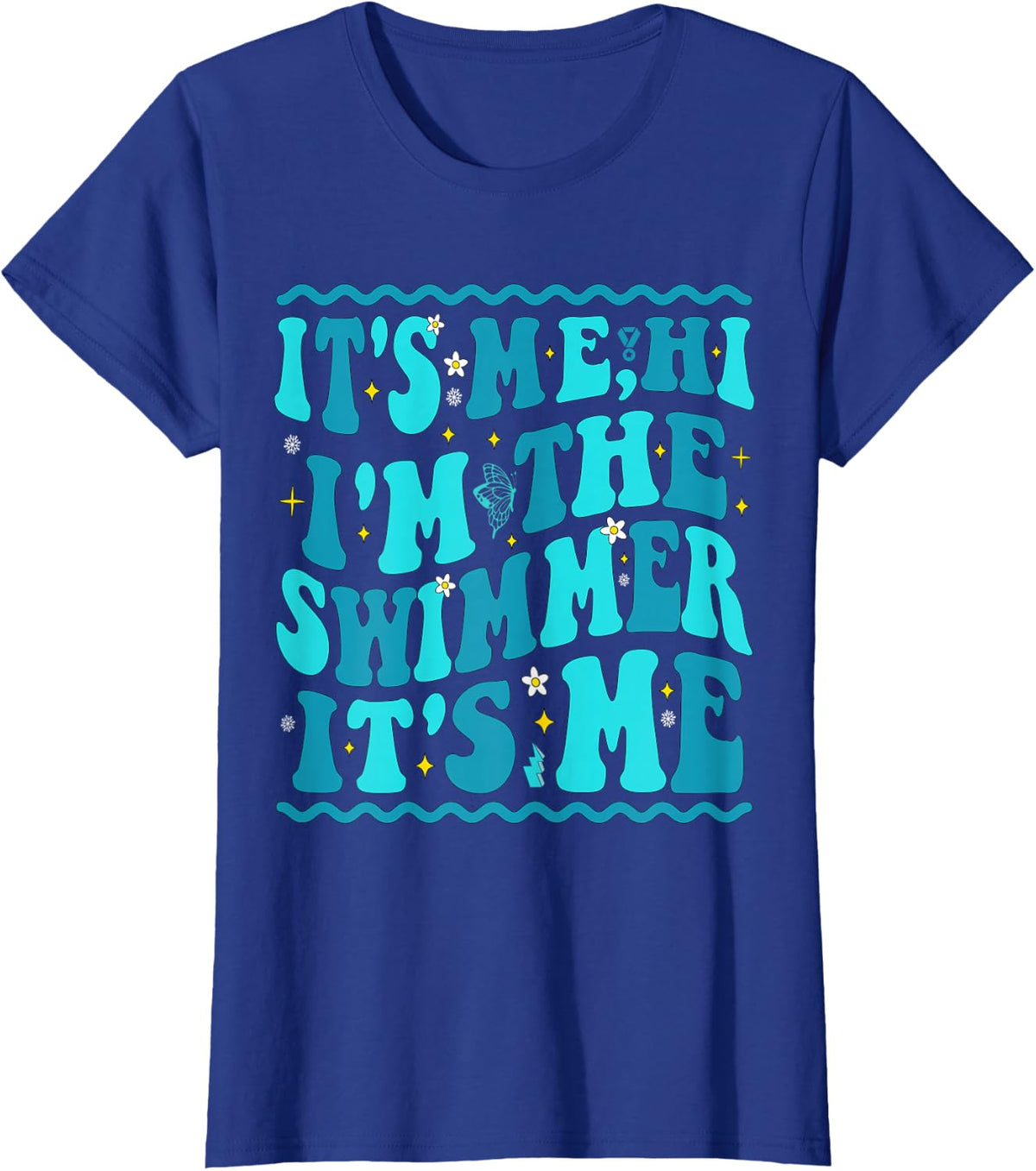 It's Me Hi I'm The Swimmer It's Me Beach Summer Vacation T-Shirt - Royal Blue