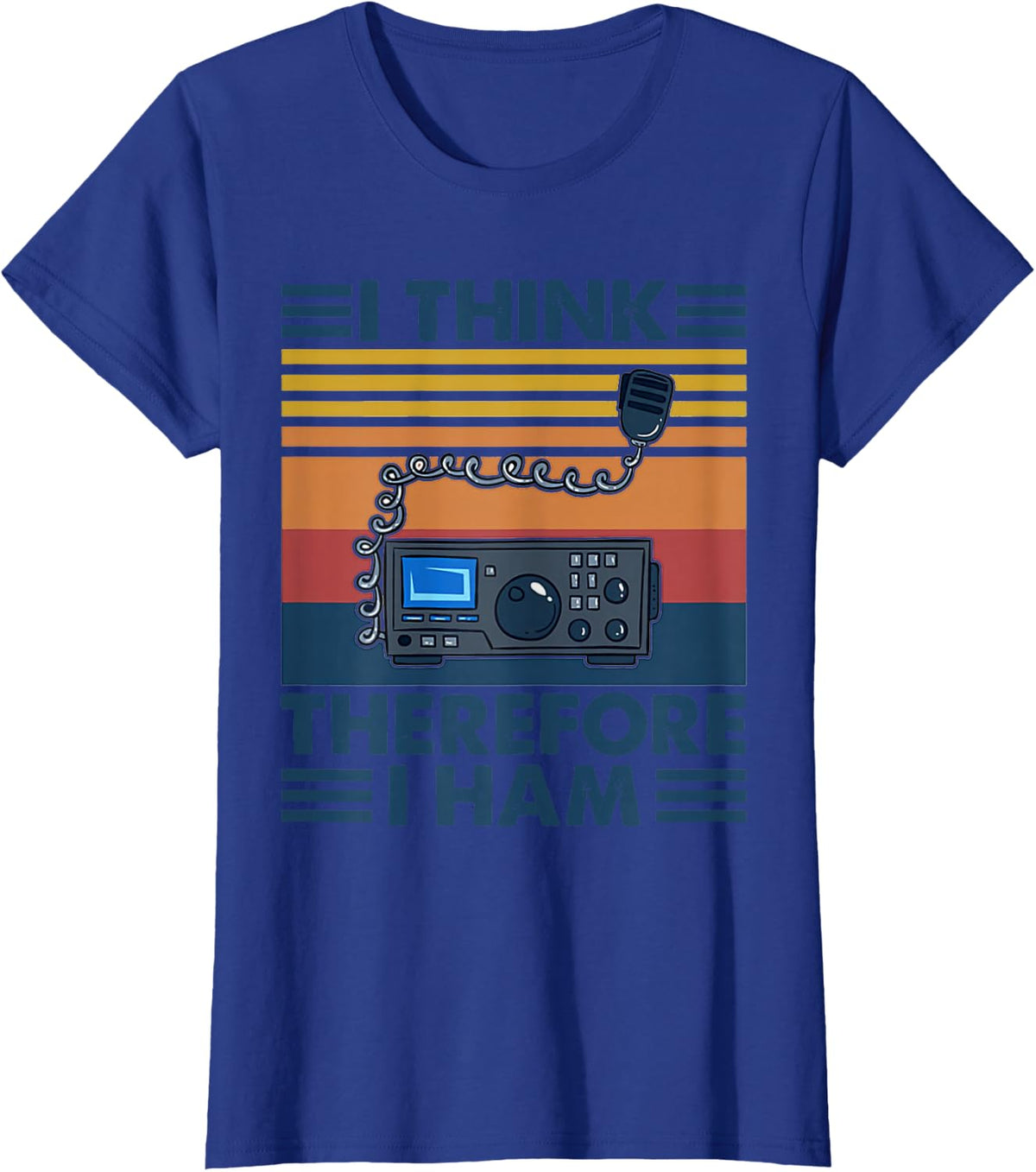 I Think That's why I Ham Radio Vintage HAM Radio T-Shirt - Royal Blue