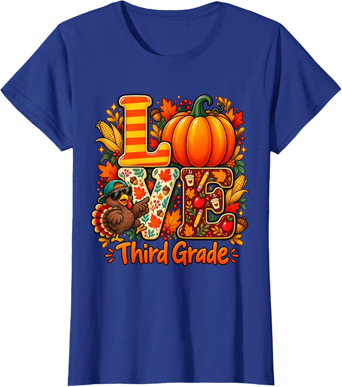 Love Third Grade Teacher Turkey Thanksgiving Autumn Fall T-Shirt - Royal Blue