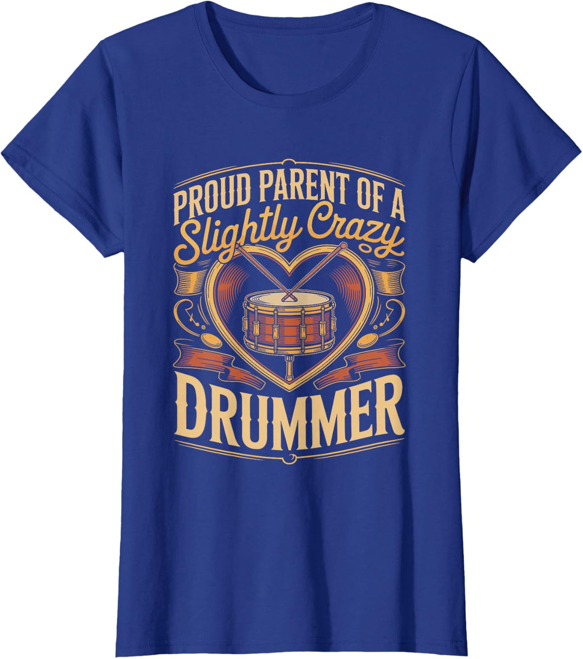 Proud Parent of a Slightly Crazy Drummer Drums Percussion T-Shirt - Royal Blue
