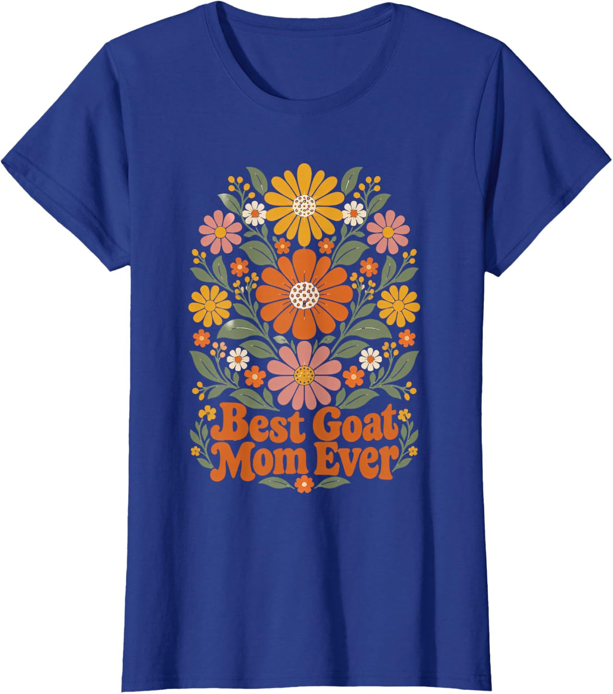 Best Goat Mom Ever Flower Lover T-Shirt - Royal Blue