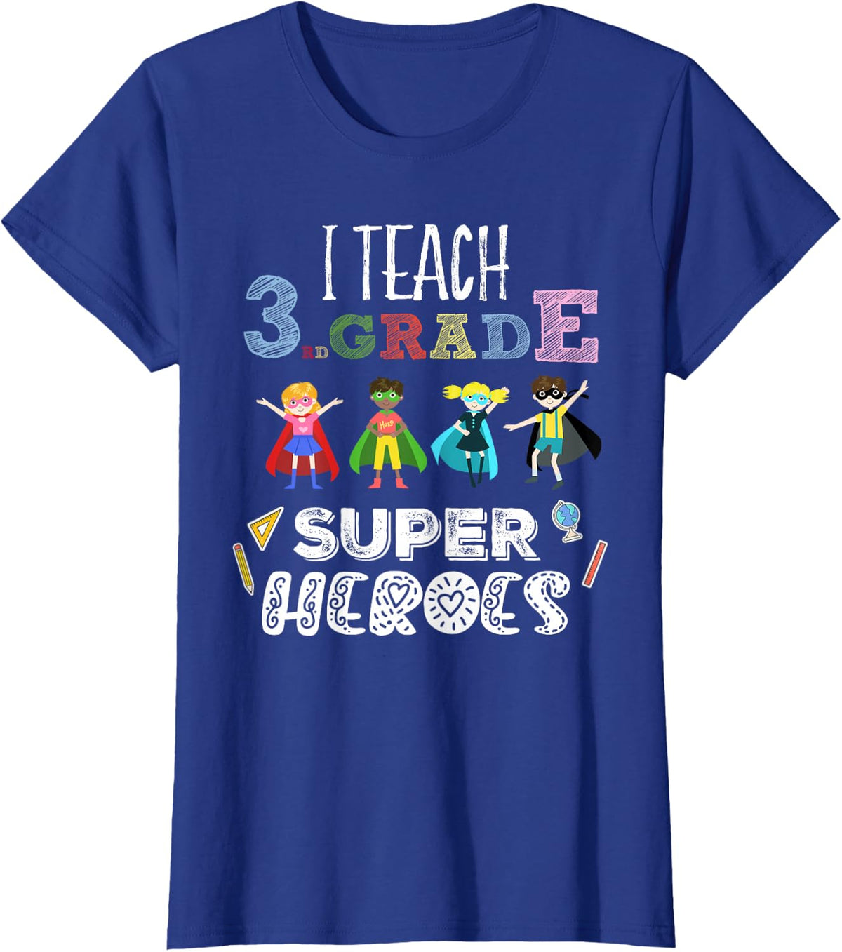 I Teach Third Grade 3rd Superheroes T-Shirt Back To School T-Shirt - Royal Blue